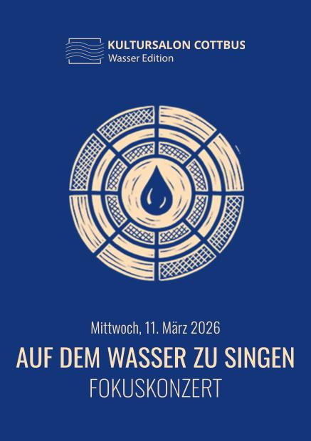 Konzertticket Kultursalon Vom Wasser Nr. 1: Auf dem Wasser zu singen 11. März 2026 regulär